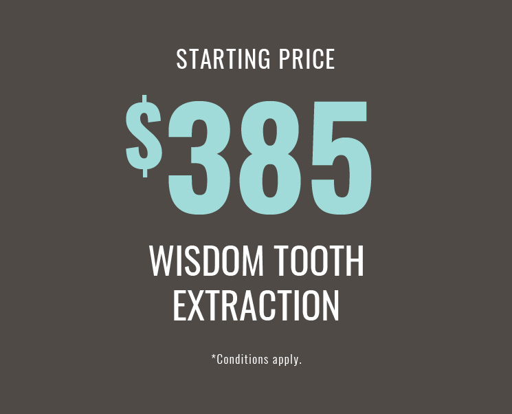$385 - Wisdom tooth extraction